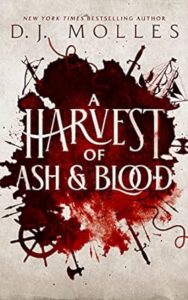 A Harvest of Ash and Blood cover by D.J. Molles
