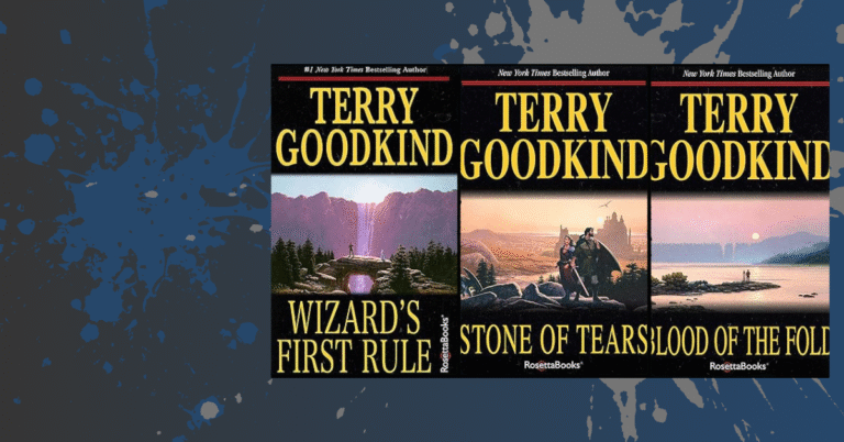 Covers of Terry Goodkind’s Wizard’s First Rule, Stone of Tears, and Blood of the Fold against a dark fantasy background.