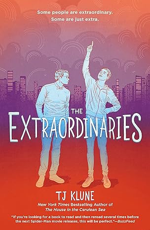 The Extraordinaries, by TJ Klune