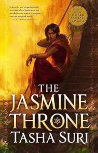 The Jasmine Throne by Tasha Suri