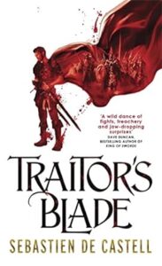 The Traitor’s Blade by Sebastien De Castell