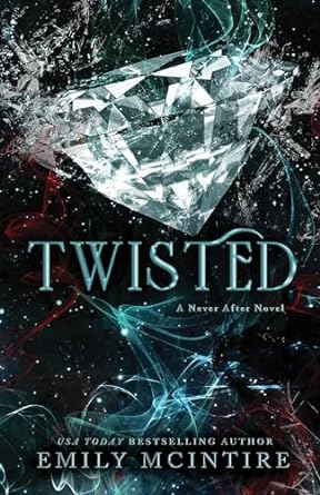 Twisted (Never After Series)