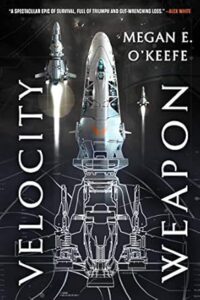 Velocity Weapon, by Megan E. O’Keefe cover