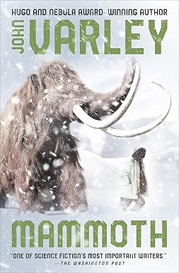 Mammoth by John Varley