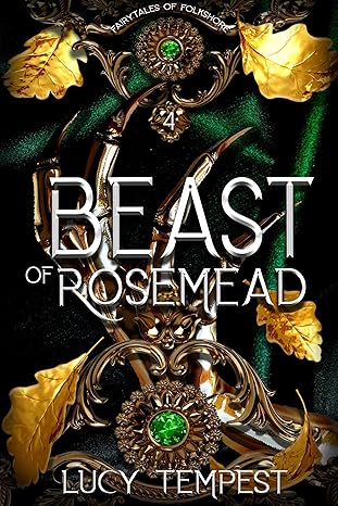 Beast of Rosemead: Fairytales of Folkshore Book 4