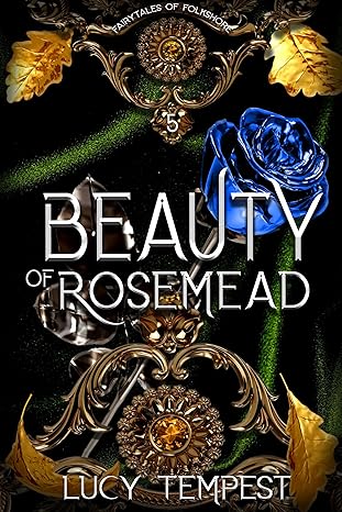 Beauty of Rosemead: Fairytales of Folkshore Book 5