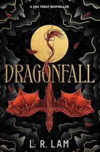 Dragonfall by L.R. Lam
