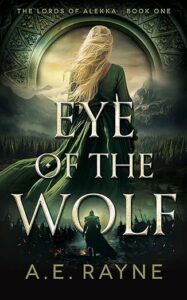 Eye of the Wolf by A.E. Rayne