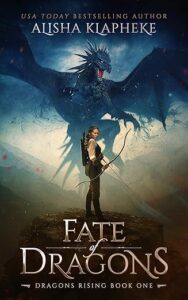 fate of dragons by alisha klapheke