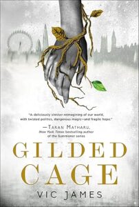 Gilded Cage by Vic James