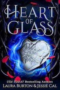 Heart of Glass A Cinderella Retelling (Fairy Tales Reimagined Book 6)