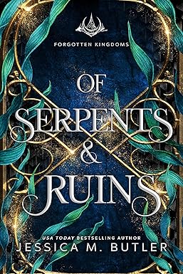 Of Serpents and Ruins