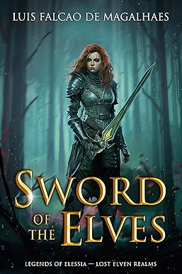 Sword of the Elves (Lost Elven Realms Book 1)