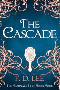 The Cascade (The Pathways Tree Book 4)