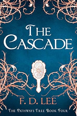 The Cascade (The Pathways Tree Book 4)