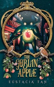 The Goblin Apple: Coming from Darkness #3