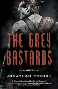 The Grey Bastards