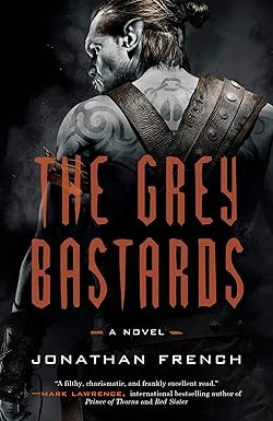 The Grey Bastards