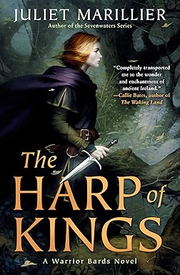 The Harp of Kings (Warrior Bards Book 1)