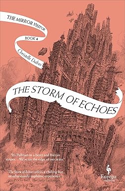 The Storm of Echoes