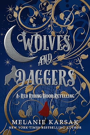 Wolves and Daggers A Red Riding Hood Retelling (The Red Cape Society Book 1)