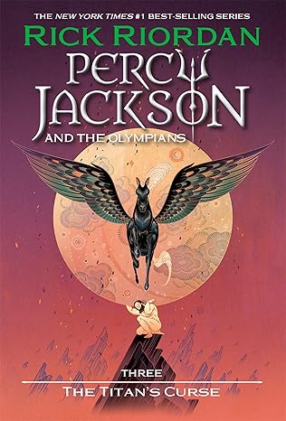 The Titan’s Curse (Percy Jackson and the Olympians, Book 3)