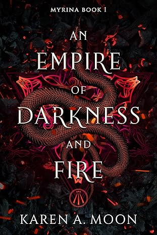 An Empire of Darkness and Fire