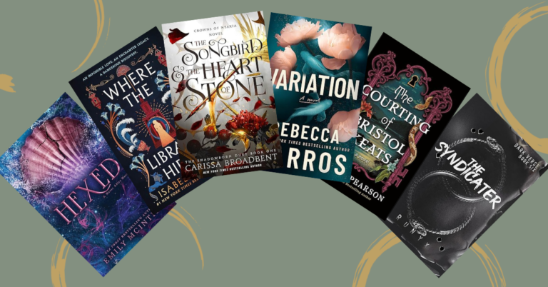 Book covers of November romantasy and dark romance releases, including Hexed, Where the Library Hides, The Songbird and the Heart of Stone, Variation, The Courting of Bristol Keats, and The Syndicater.
