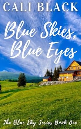 Blue Skies, Blue Eyes