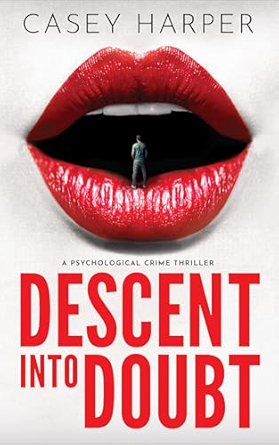 Descent into Doubt