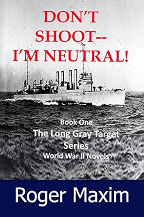 Don't Shoot--I'm Neutral!
