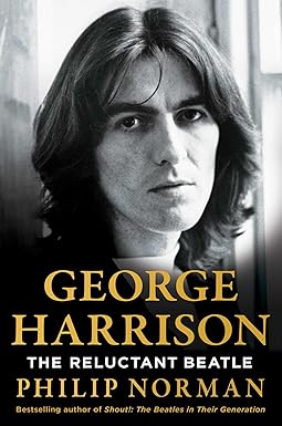 George Harrison The Reluctant Beatle