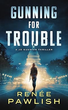 Gunning for Trouble