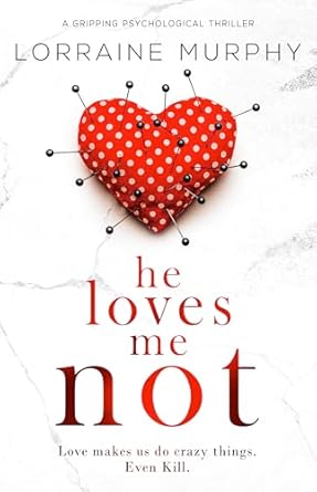 He Loves Me Not