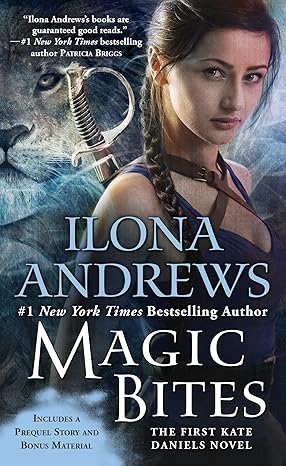 Magic Bites: Kate Daniels, Book 1