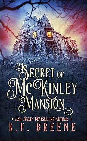 Secret of McKinley Mansion