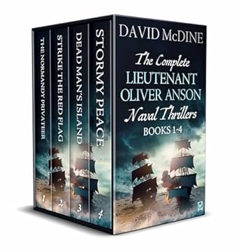 The Complete Lieutenant Oliver Anson Naval Thrillers