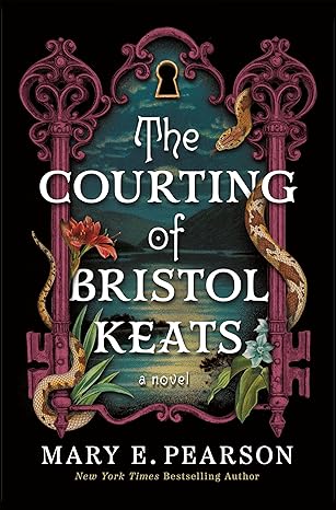 The Courting of Bristol Keats