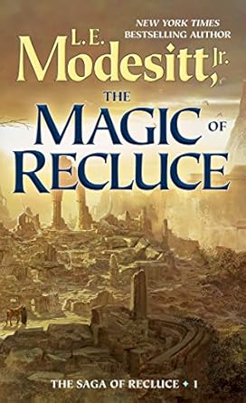 The Magic of Recluce (Saga of Recluce Book 1)
