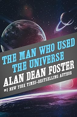 The Man Who Used the Universe