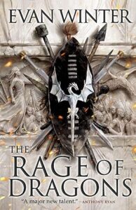The Rage of Dragons
