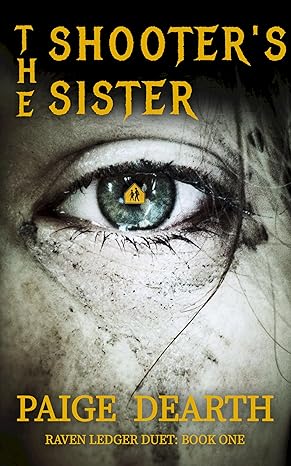 The Shooter’s Sister