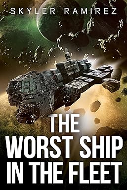 The Worst Ship in the Fleet