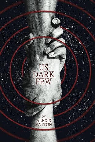 Us Dark Few