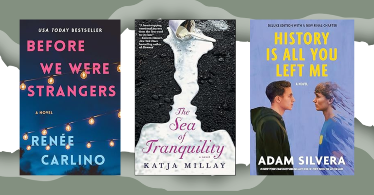 Image featuring covers for Before We Were Strangers, The Sea of Tranquility, and History is All You Left Me