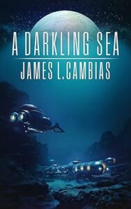 A Darkling Sea