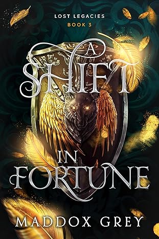 A Shift in Fortune