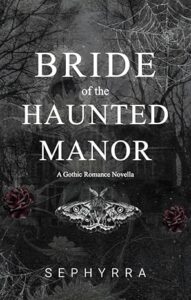 Bride Of The Haunted Manor