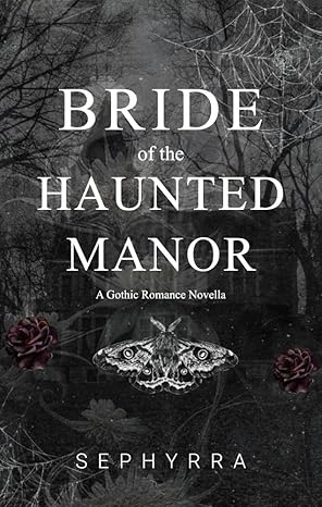Bride Of The Haunted Manor