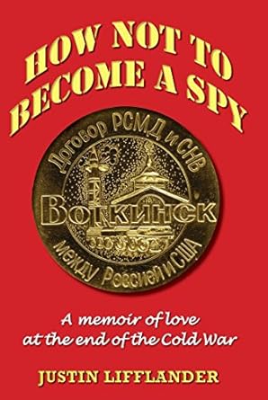 How Not to Become a Spy
